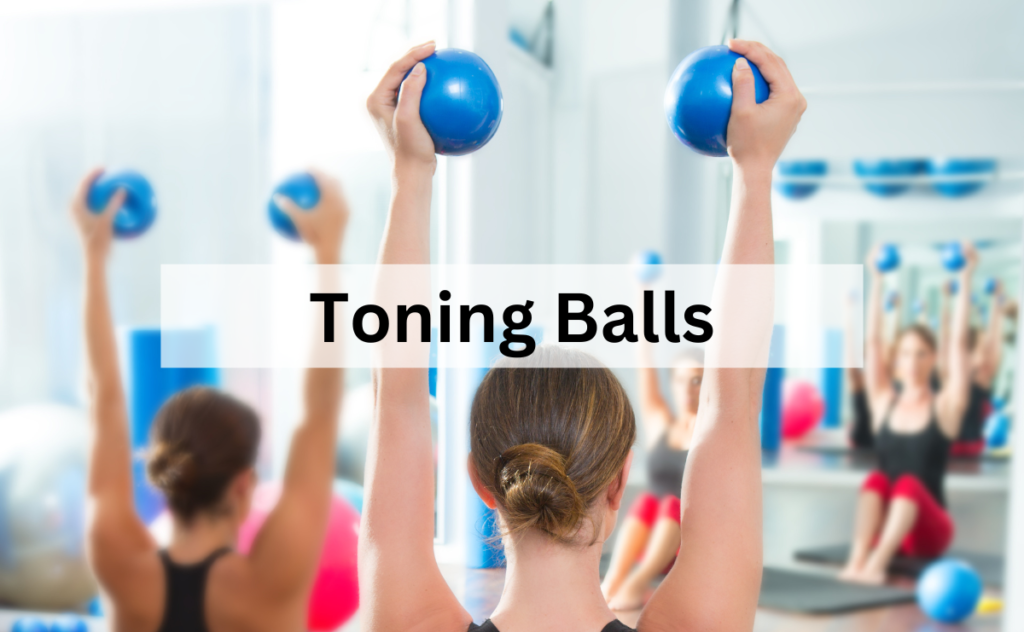 Toning Balls